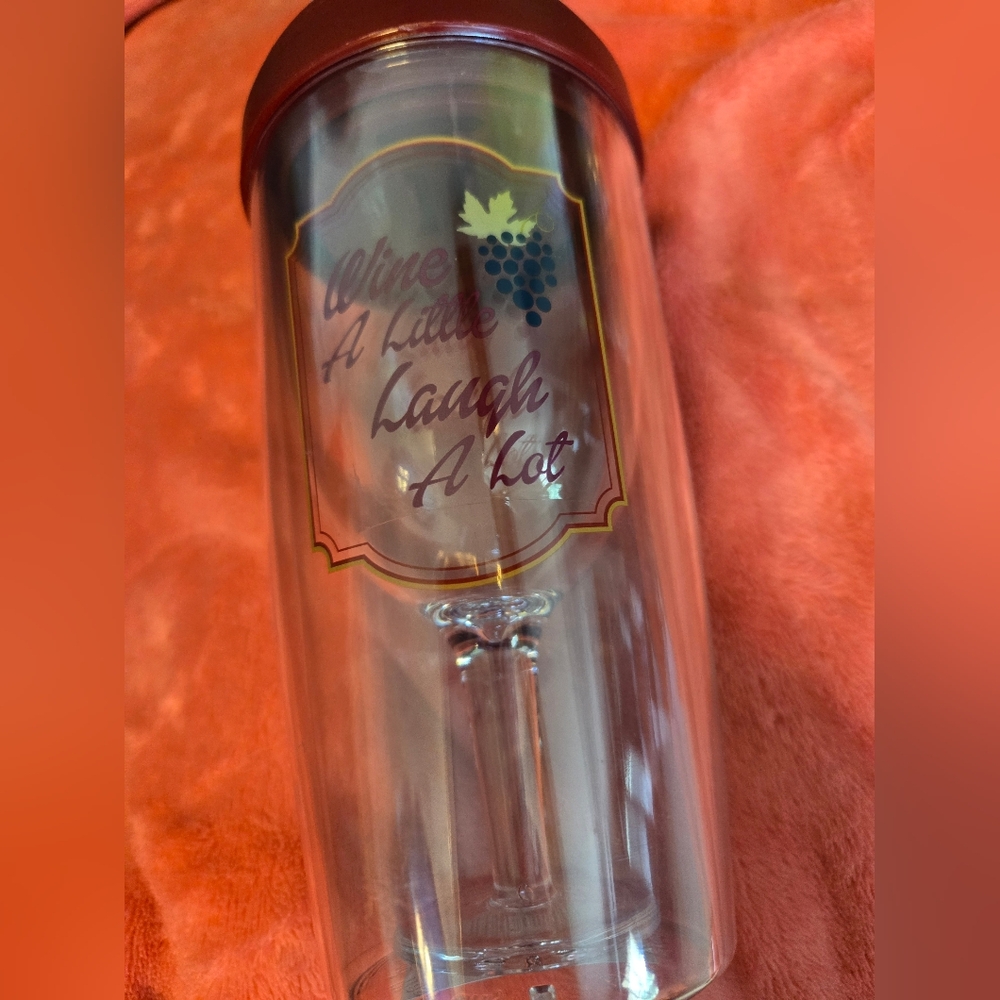 NWT Plastic Wine Tumbler 10oz "Wine A Little, Laugh A Lot"